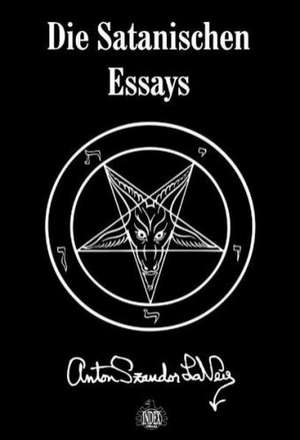 Die Satanischen Essays de Anton S. LaVey