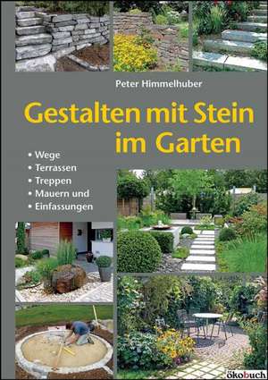 Gestalten mit Stein im Garten de Peter Himmelhuber