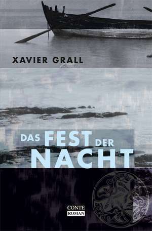 Das Fest der Nacht / Der eingebildete Barde de Xavier Gral