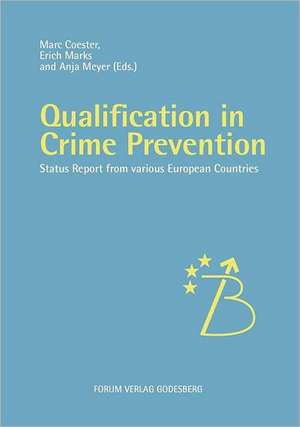 Qualification in Crime Prevention de Marc Coester