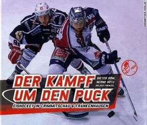 Der Kampf um den Puck de Dieter Röhl