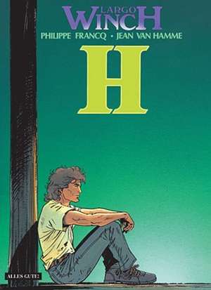 Largo Winch 05. H de Francq