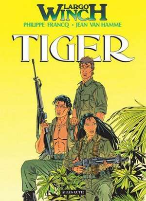 Largo Winch 08. Tiger de Francq