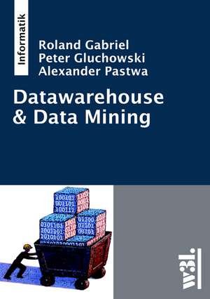 Datawarehouse & Data Mining de Roland Gabriel