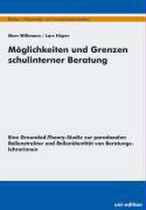 Möglichkeiten und Grenzen schulinterner Beratung de Marc Willmann