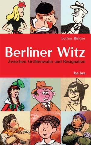 Berliner Witz de Lothar Binger