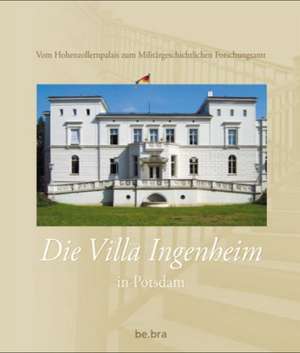 Die Villa Ingenheim in Potsdam de Albrecht Kästner