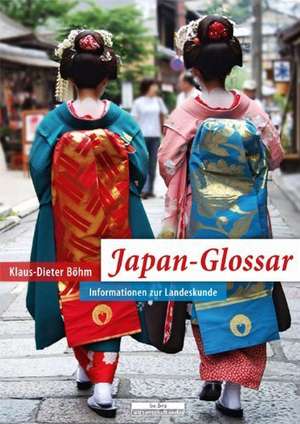 Japan-Glossar de Klaus-Dieter Böhm