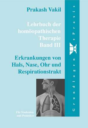 Lehrbuch der homöopathischen Therapie 3 de Prakash Vakil