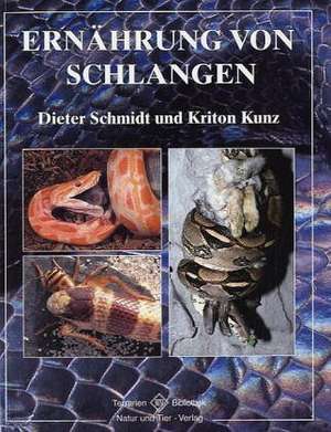 Ernährung von Schlangen de Dieter Schmidt