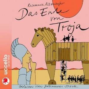 Das Ende von Troja de Rosemarie Altenhofer