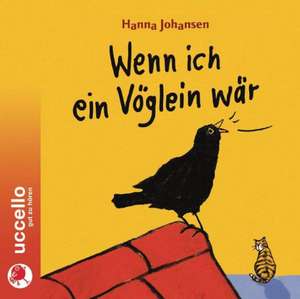 Wenn ich ein Vöglein wär de Hanna Johansen