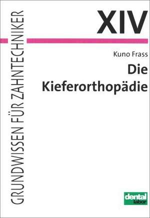 Die Kieferorthopädie de Kuno Frass