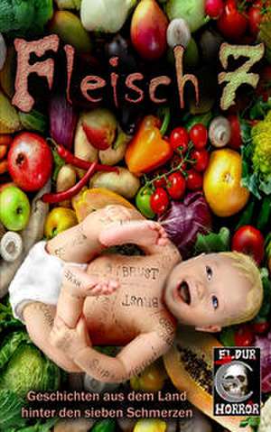 Fleisch 7 de Peter Lancester