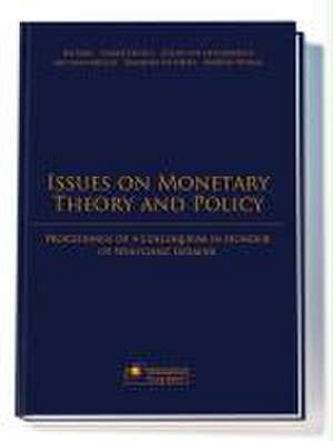 Issues on Monetary Theory and Policy