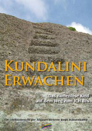 Kundalini-Erwachen de Birgit Hassenkamp