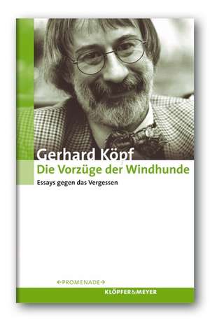 Die Vorzüge der Windhunde de Gerhard Köpf