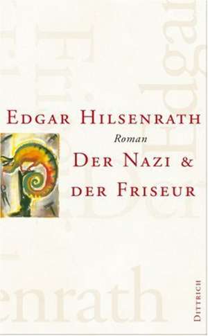 Hilsenrath, E: Werke 2 / Nazi & Friseur