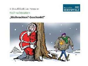 Weihnachten? Geschenkt! de Andreas Fillibeck