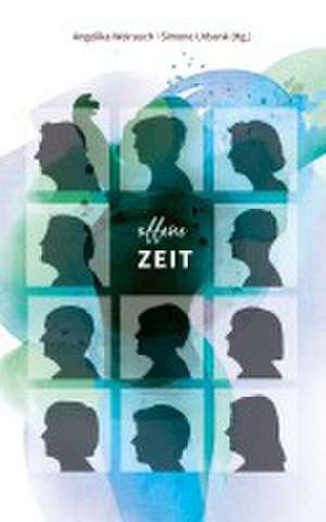 Offene Zeit de Angelika Weirauch