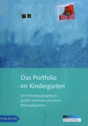 Das Portfolio im Kindergarten de Donata Elschenbroich