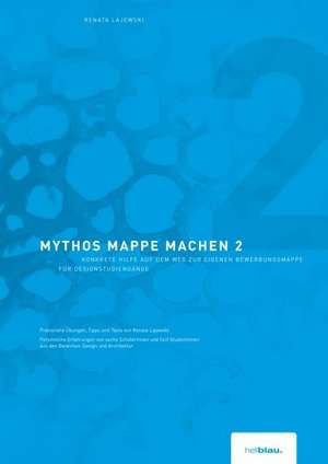 Mythos Mappe machen 2 de Renata Lajewski