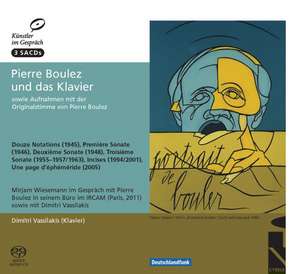 Pierre Boulez und das Klavier de Pierre Boulez