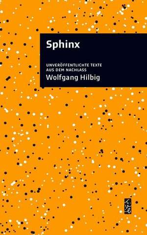 Sphinx de Wolfgang Hilbig