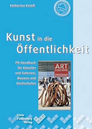 Kunst in die Öffentlichkeit de Katharina Knieß