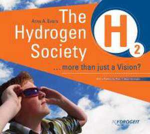 Hydrogen Society de Arno A. Evers