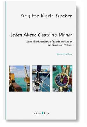 Jeden Abend Captain's Dinner de Brigitte Karin Becker