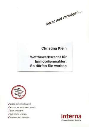 Wettbewerbsrecht für Immobilienmakler: So dürfen Sie werben de Christina Klein