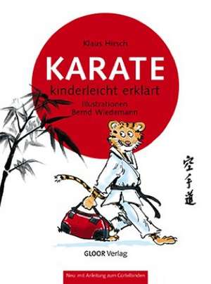 KARATE - kinderleicht erklärt de Klaus Hirsch