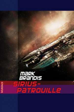 Sirius-Patrouille de Mark Brandis