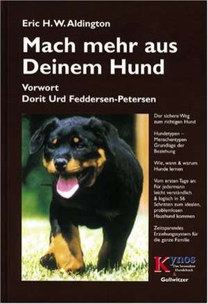 Mach mehr aus deinem Hund de Eric H. W. Aldington