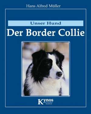 Der Border Collie de Hans Alfred Müller