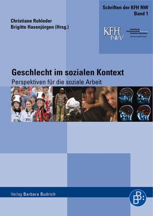 Geschlecht im sozialen Kontext de Christiane Rohleder