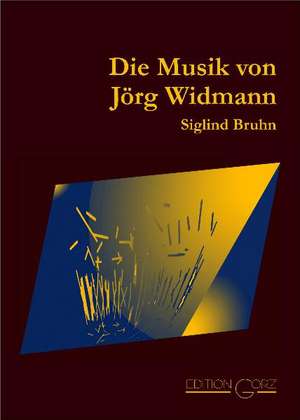 Die Musik von Jörg Widmann de Siglind Bruhn