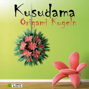 Kusudama Origami Kugeln de Alexandra Dirk