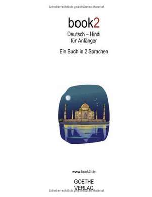 book2 Deutsch - Hindi für Anfänger de Johannes Schumann