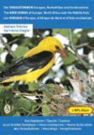 Die Vogelstimmen Europas, Nordafrikas und Vorderasiens / The Bird Songs of Europe, North Africa and the Middle East /Les Oiseaux d'Europe, d'Afrique du Nord et d'Asie occidentale de Andreas Schulze