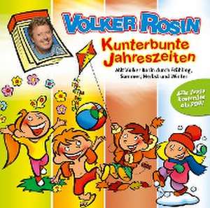 Kunterbunte Jahreszeiten de Volker Rosin