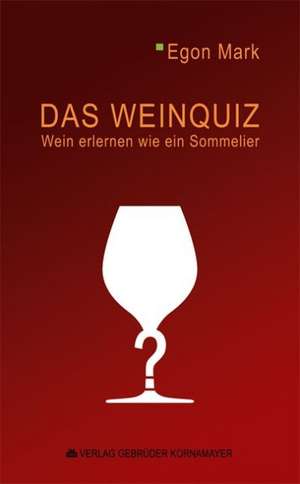 Das Weinquiz de Egon Mark