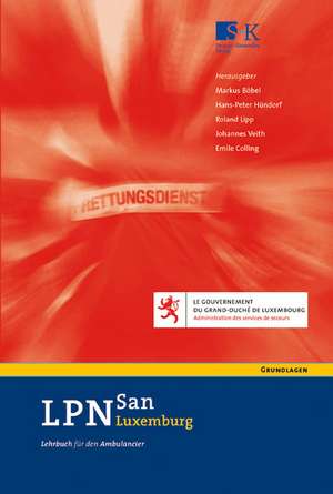 LPN-San Luxemburg - Lehrbuch für den Ambulancier de Markus Böbel