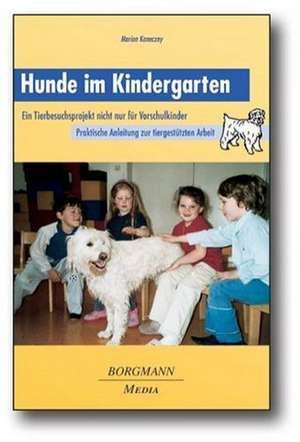 Hunde im Kindergarten de Marion Koneczny