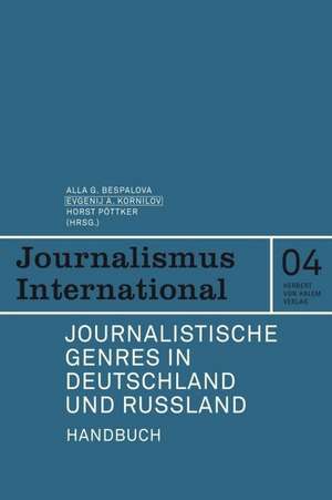 Deutsch - russisches Handbuch der journalistischen Genres de Alla G. Bespalowa