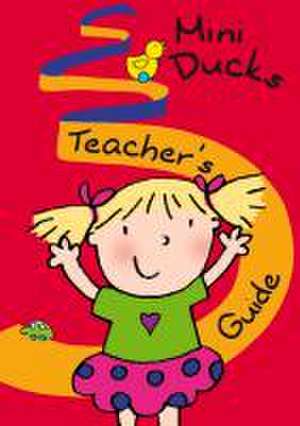 Mini Ducks. Teacher's Guide (Englisch) de Beate Baylie