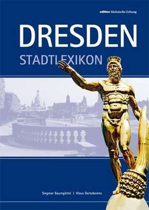 DRESDEN-Stadtlexikon de Siegmar Baumgärtel