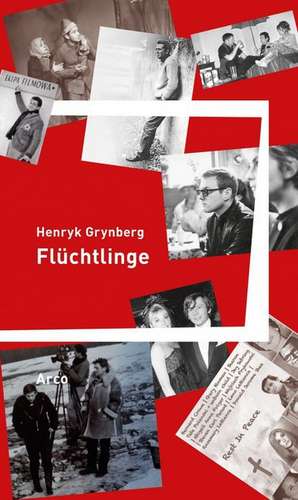 Flüchtlinge de Henryk Grynberg