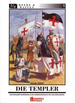 Die Templer de Miguel Gómez